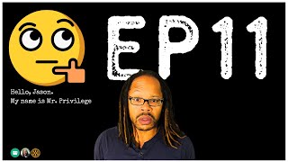 The Mr. Privilege Saga: Episode 11 - Mohammed's Resilience