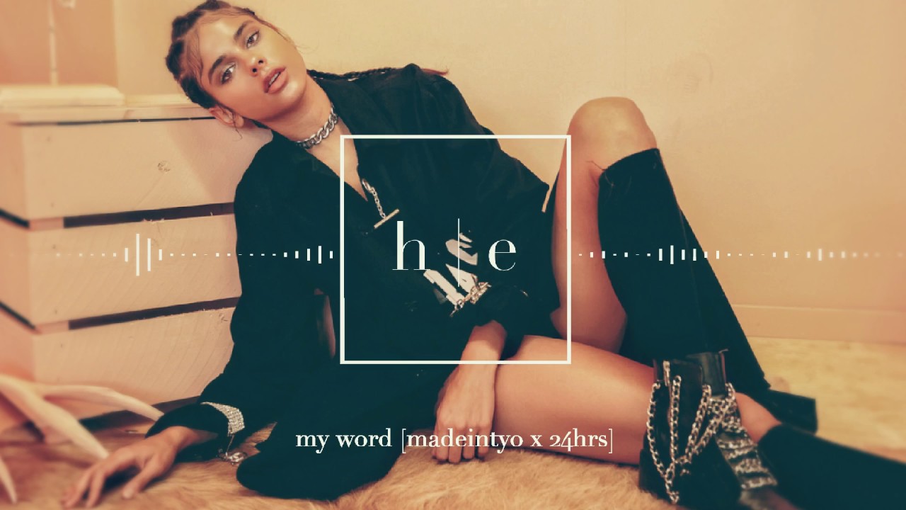 madeintyo x 24hrs - My Word