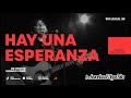 Hay una esperanza (No incluida en el DVD)