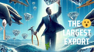 The Largest Diamond : Exporters in the World