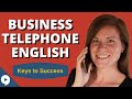 Business Telephone English: Your Keys to Success