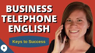Business Telephone English: Your Keys to Success