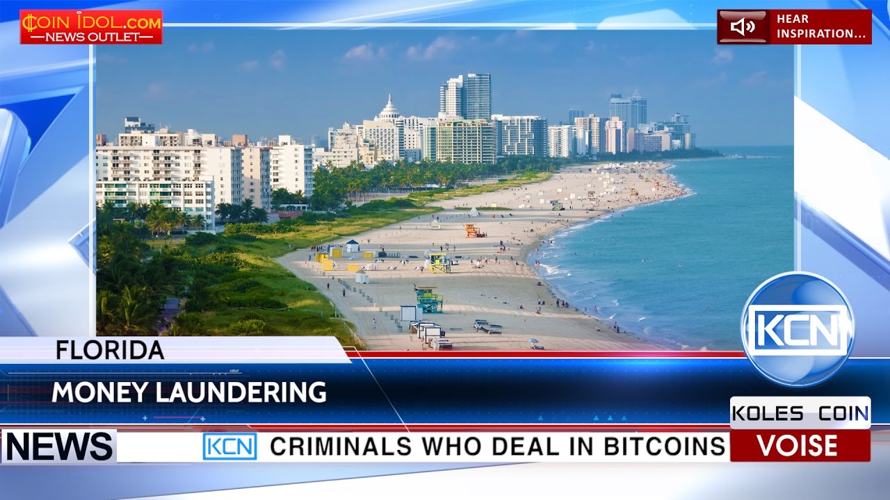 KCN Florida wants bitcoin covered under money laundering law