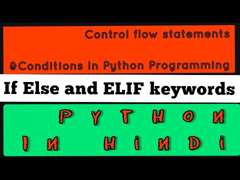 Control Flow Conditions | If - Else In Python | Pycharm | Elif | In Hindi #python #pythonprograming