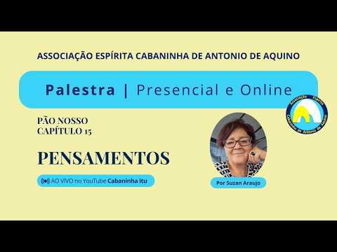 PENSAMENTOS - LIVRO PÃO NOSSO - CAP. 15