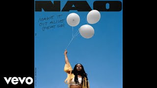 Nao - Make It Out Alive (Audio) ft. SiR chords