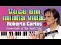 Você em minha vida Teclado cover Roberto Carlos e Erasmo Carlos partitura e letra