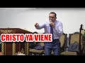 🔴CRISTO YA VIENE! Estas Preparado? - Pastor David Gutiérrez