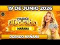 DORADO MAÑANA | RESULTADO DORADO MAÑANA HOY 19 de JUNIO 2026 #chance