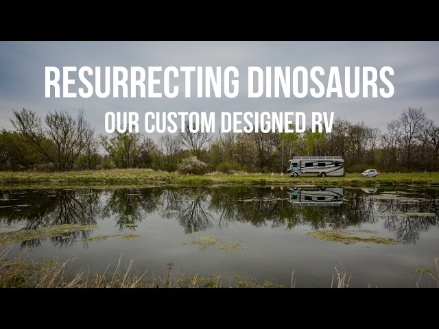 Resurrecting Dinosaurs-Our Custom Designed Bounder RV