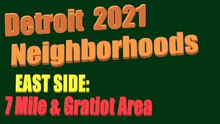 Detroit's Gratiot \& 7 Mile Neighborhoods, July, 2021 Part 2: Morang, Kelly, Hayes, Zip code 48205.