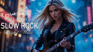 Relaxing Slow Rock  Warm Guitar Harmony For Peaceful  Joyful Times