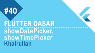 Flutter Dasar #40 - showDatePicker, showTimePicker screenshot 4