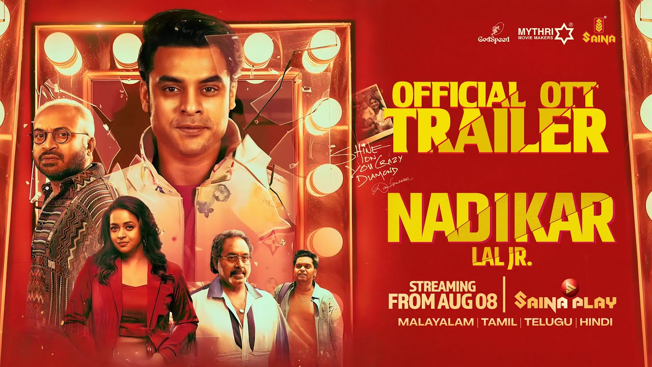 Nadikar - OTT Trailer | Tovino Thomas | Lal Jr.| Soubin Shahir | Bhavana | SAINA PLAY OTT