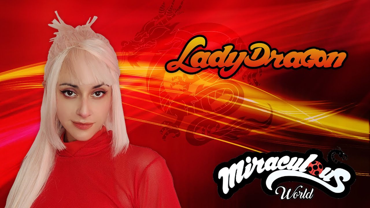 Miraculous World - LADYDRAGON (The Greatest / La Más Grande - Sia) Hitomi Flor