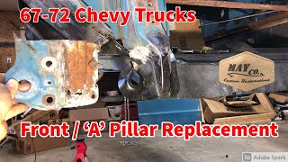 19671972 Chevy Truck C10 A Pillar (Front Pillar) Replacement