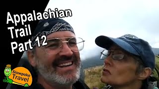 Hiking the Appalachian Trail Part 12   Our Hike Ends