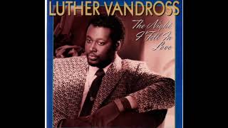 Miniatura de vídeo de "Luther Vandross - If Only For One Night & Creepin'"