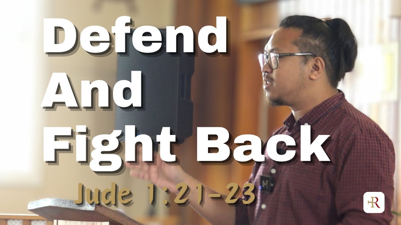 Defend & Fight Back (Jude 1:21-23) - YouTube
