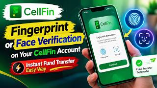 How to Enable Fingerprint & Face Verification in CellFin Account || CellFin App Biometric Setup