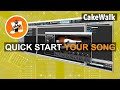 Quick Start Your Songs in Cakewalk!