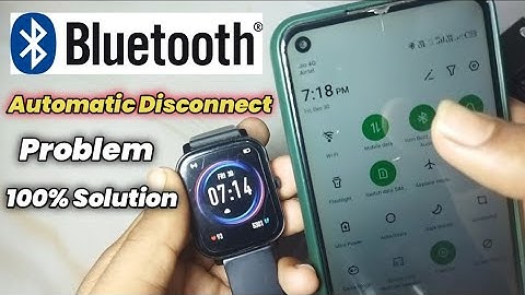 Smart Watch Automatic Disconnect Problem 100% Solution🔥🔥Noise Colorfit Icon Buzz Smart Watch 🔥🔥
