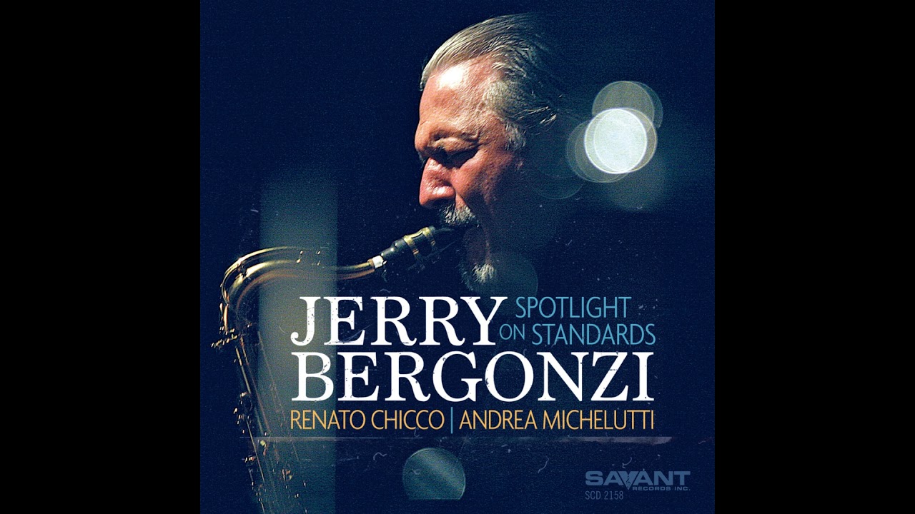 Watch Jerry Bergonzi - Witchcraft on YouTube Watch Jerry Bergonzi - Witchcraft on YouTube