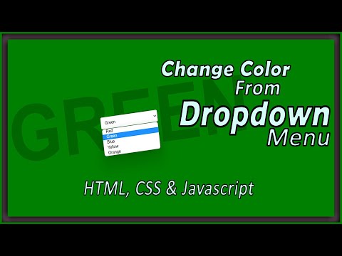 Change Color From Drop-down Menu || HTML, CSS and JavaScript