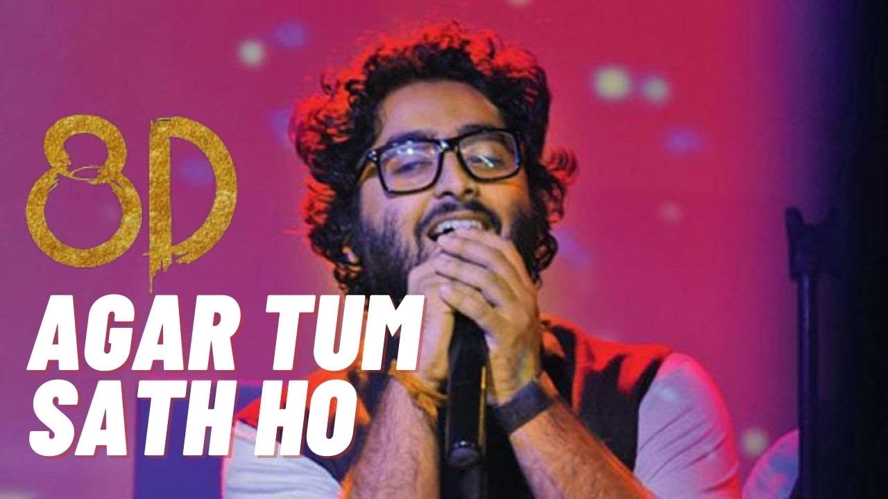 Agar Tum Sath Ho | 8D Audio | 8D Melody