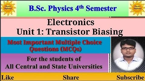 BSc Physics 4th sem|| Electronics|| Unit 1|| Transistor Biasing|| MCQs|| #bsc #mcq #cbcs #ddugu