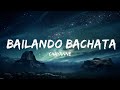 Chayanne - Bailando Bachata (Letra/Lyrics)  | 15p Lyrics/Letra