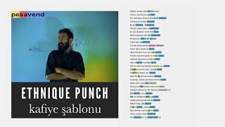 Ethnique Punch - Külüstür - Sözler & Kafiye Şablonu