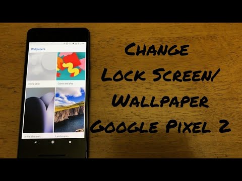 How to change background/ wallpaper Google Pixel 2/2XL