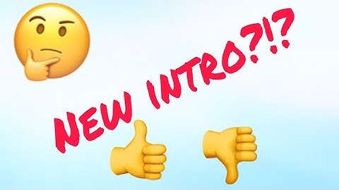 Should I Make This My New Intro???