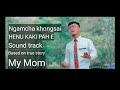 NGAMCHA KHONGSAI/Henu kaki pah e/sound track Mp3 Song