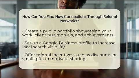 How Can You Find New Connections Through Referral Networks? - Everyday-Networking