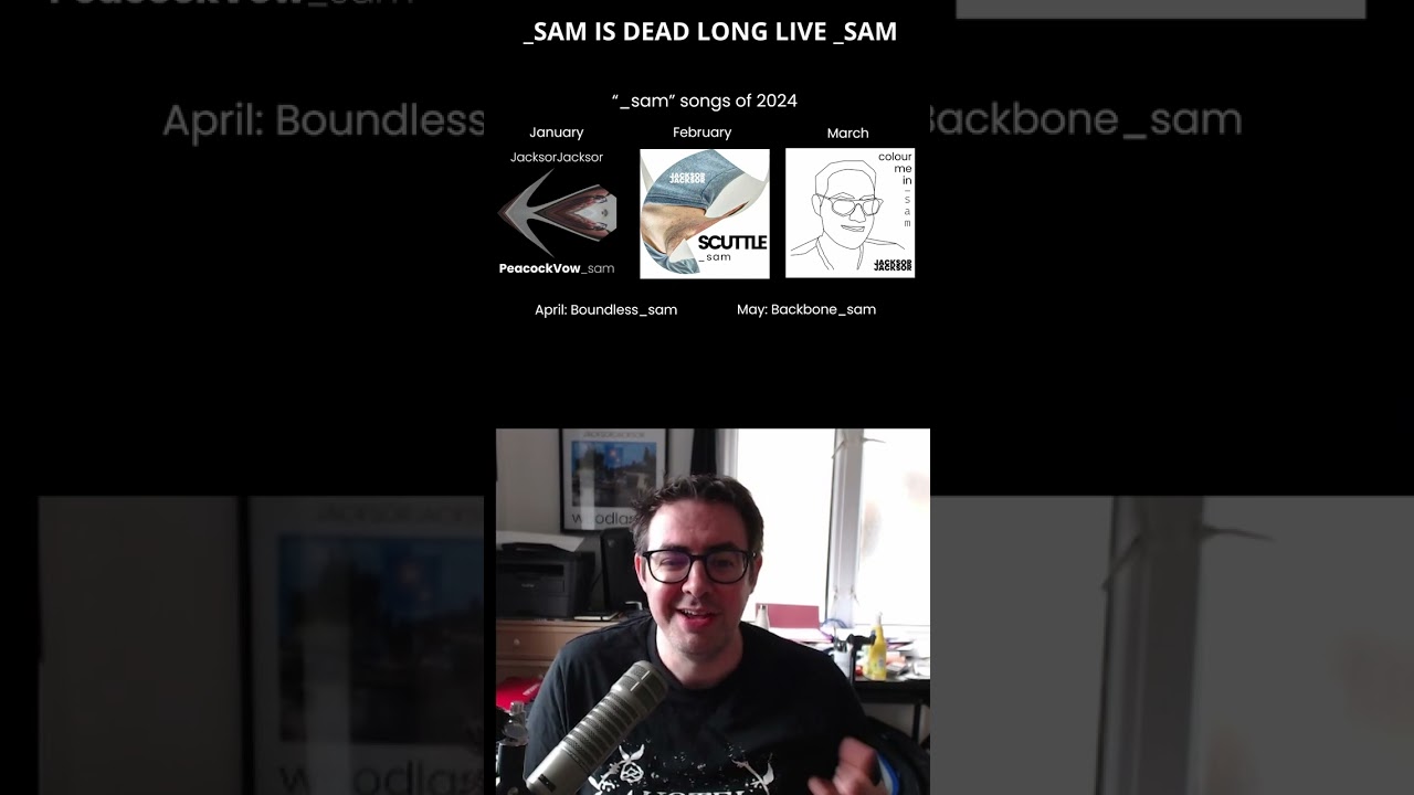 _SAM IS DEAD LONG LIVE _SAM - Context