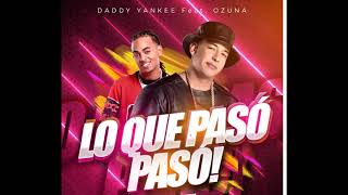 Daddy Yankee ✘ Ozuna - Lo que Pasó Pasó 2019 (Oficial Remix)