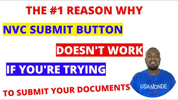NVC SUBMIT DOCUMENTS BUTTON DOESN