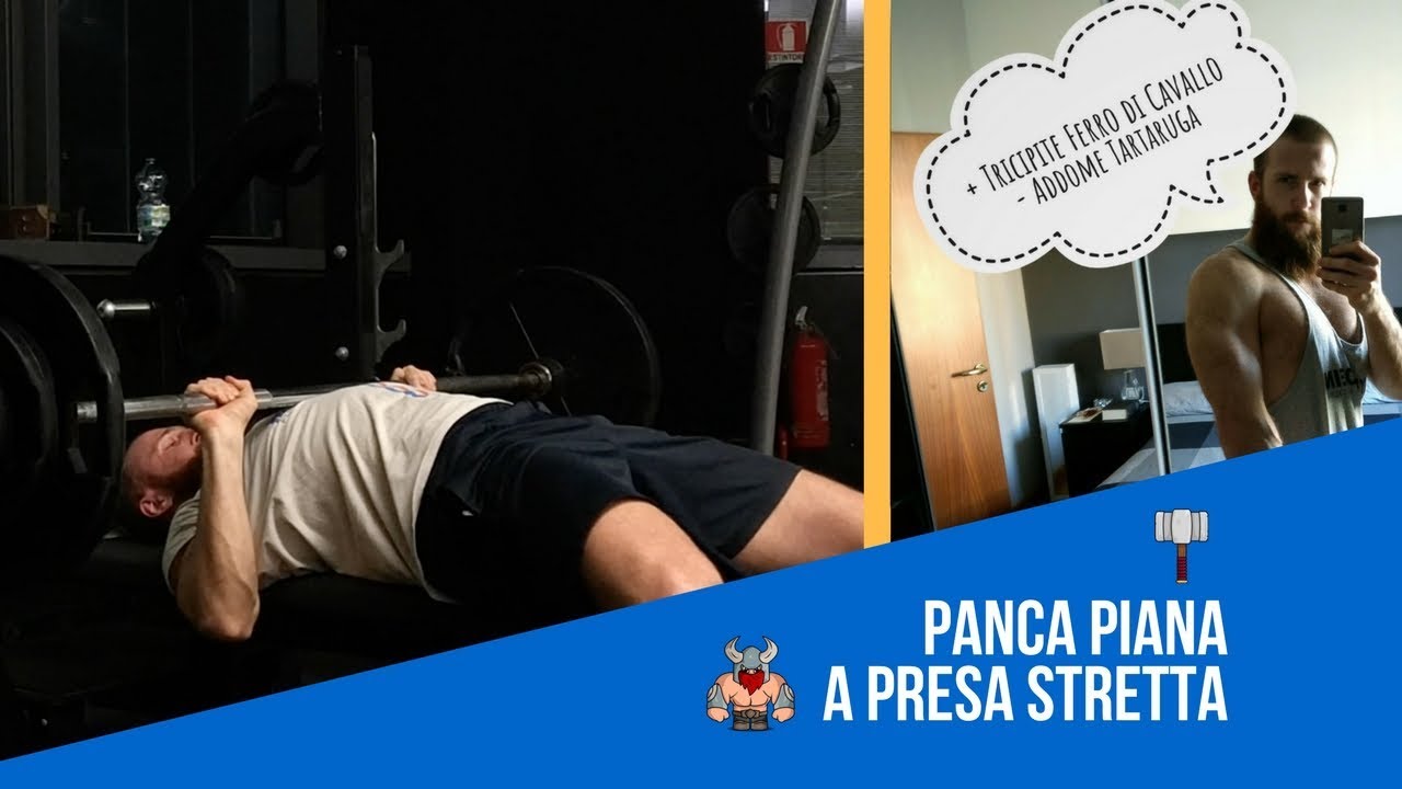 Panca Presa Stretta Tricipiti Forti (e molto più grossi che col solo Pump..)