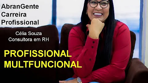 Qual a importância da multifuncionalidade para o mercado de trabalho atual?
