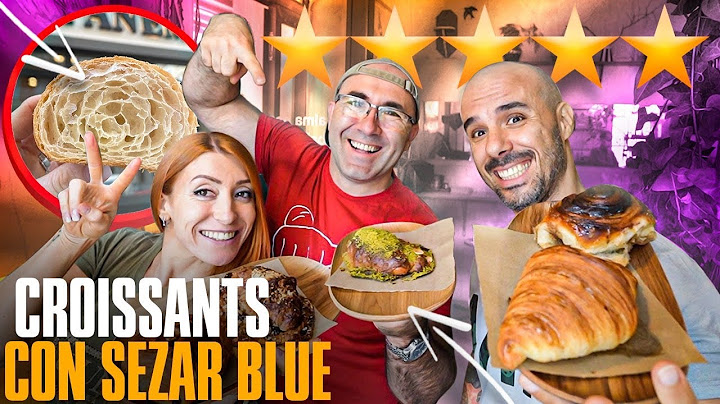 Probando los MEJORES CROISSANTS de MADRID con SEZAR BLUE
