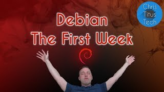 Debian 10 Buster | 1 Year Challenge | Week One