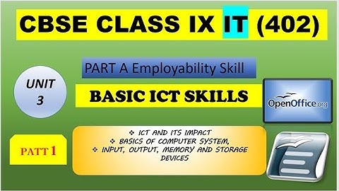 CBSE / CLASS IX/ INFORMATION TECHNOLOGY / IT (402)/ BASIC ICT SKILLS  / Employability Skills