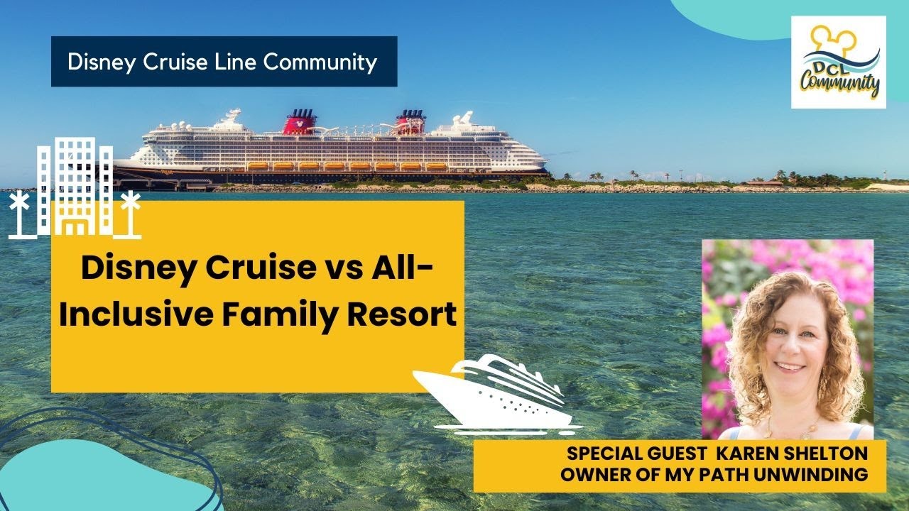 Disney Cruises vs AllInclusive Family Resorts YouTube