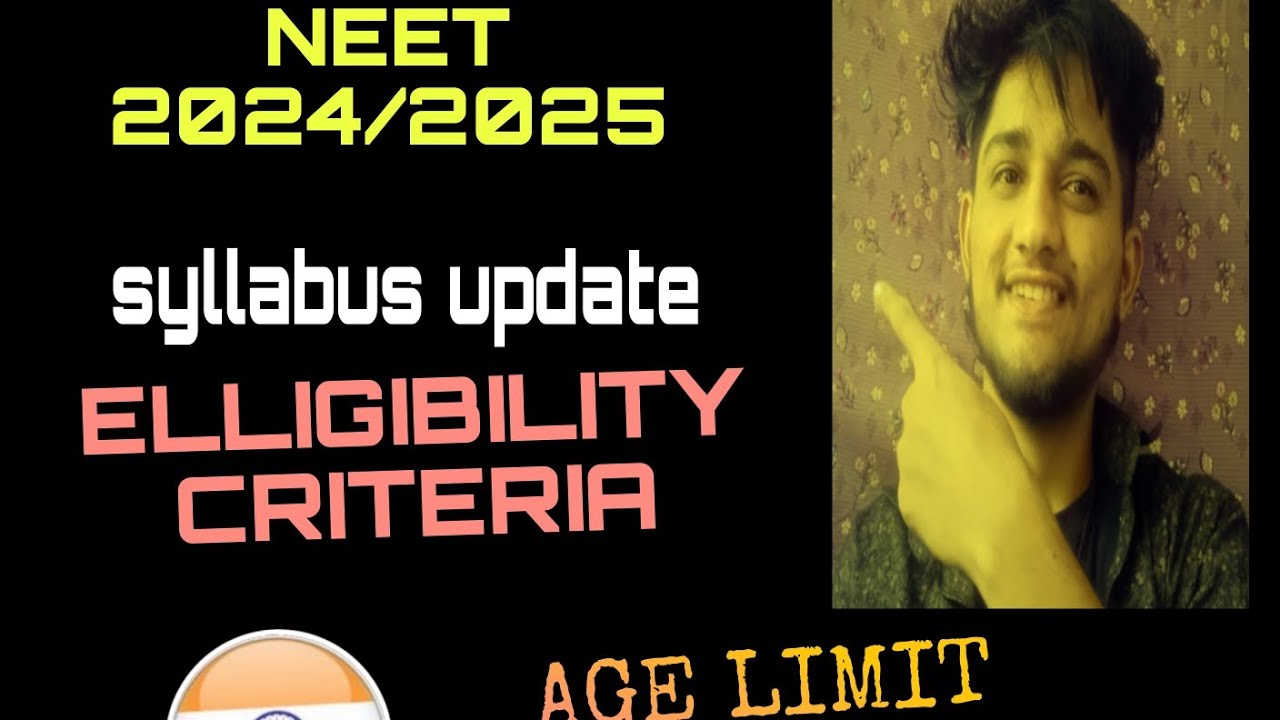 NEET 202425 syallabus । Eligibility criteria। Age limit। attempt limit