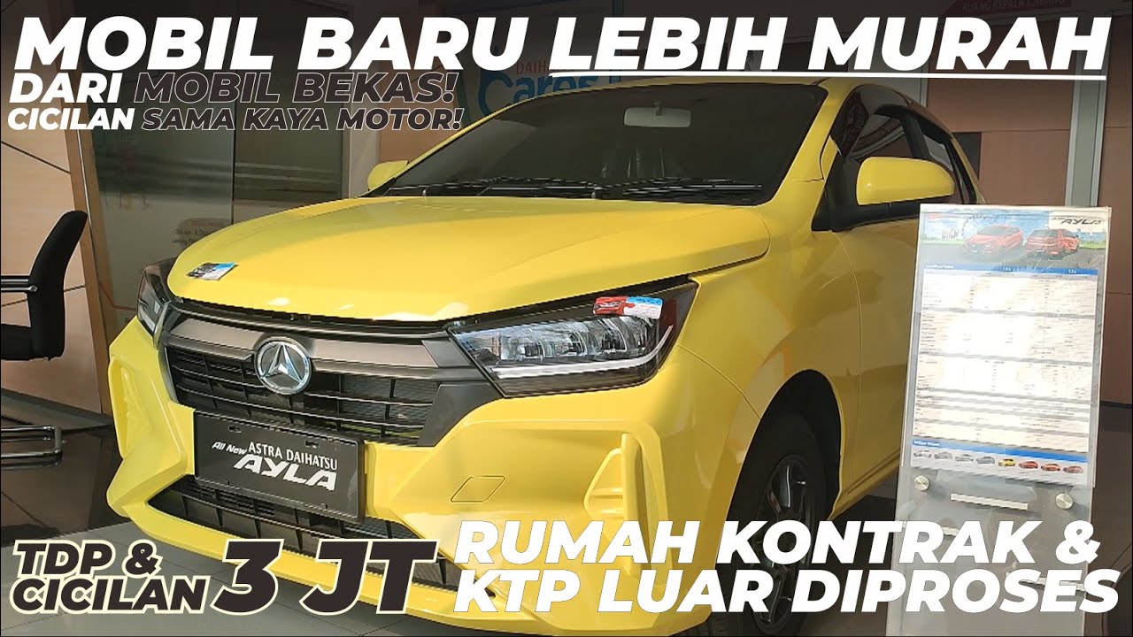 KREDIT MOBIL RASA KREDIT MOTOR DP 3 JUTA CICILAN 3 JUTA MOBIL BARU BISA LEBIH MURAH DARI MOBIL