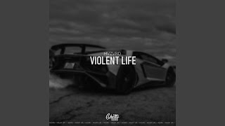 Violent Life