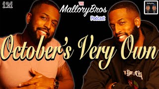 MalloryBrosPodcast | 121 | &quot;October&#39;s Very Own&quot;