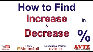 How to find Increase & Decrease in percent %
